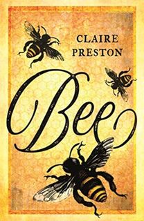 Bee - Claire Preston (ISBN 9781789140484)