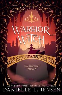 Warrior Witch - Danielle L. Jensen (ISBN 9798691970405)