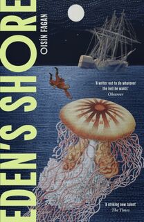Eden's Shore - Oisin Fagan (ISBN 9781399815918)