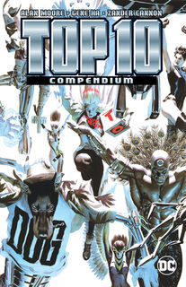 Top 10 Compendium - Alan Moore, Zander Cannon (ISBN 9781779521682)