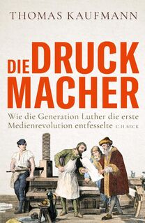 Die Druckmacher - Thomas Kaufmann (ISBN 9783406781803)