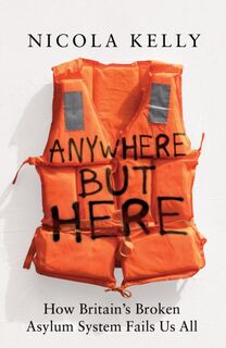 Anywhere But Here - Nicola Kelly (ISBN 9781783968558)
