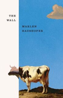 The Wall - Marlen Haushofer (ISBN 9780811231947)