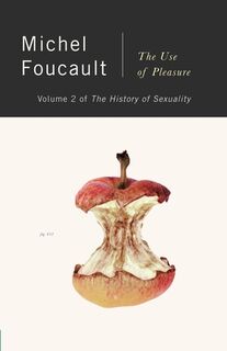 Use of Pleasure - Michel Foucault (ISBN 9780394751221)