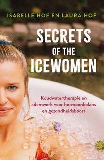 Secrets of the Icewomen - Isabelle Hof, Laura Hof (ISBN 9789043927918)