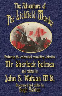 The Adventure of the Lichfield Murder - Hugh Ashton (ISBN 9781912605019)