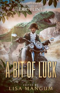 A Bit of Luck - Julia V. Ashley, Kevin J. Anderson (ISBN 9781680576122)