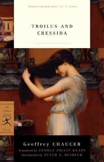 Troilus and Cressida - Geoffrey Chaucer (ISBN 9780375757365)