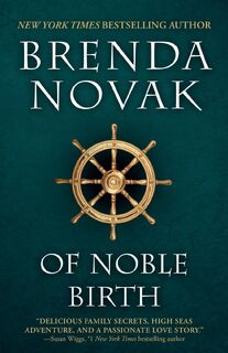 Of Noble Birth - Brenda Novak (ISBN 9798988683629)