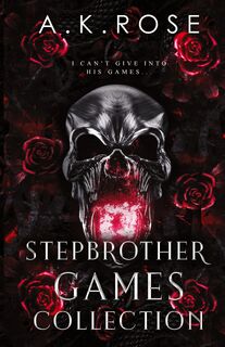 Stepbrother Games Complete Collection - A. K. Rose, Atlas Rose (ISBN 9781922933256)