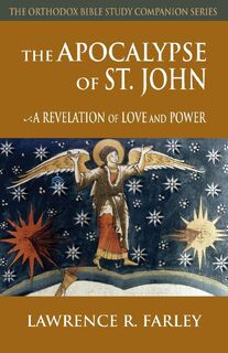 The Apocalypse of St. John - Lawrence R Farley (ISBN 9781936270408)