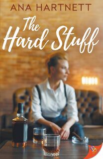 The Hard Stuff - Ana Hartnett (ISBN 9781636795997)