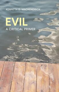 Evil - Kenneth G Mackendrick (ISBN 9781781796184)