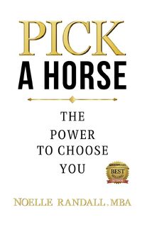 Pick a Horse - Noelle Randall (ISBN 9781953993885)