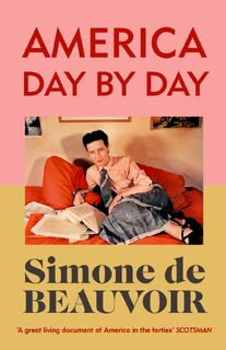 America Day by Day - Simone de Beauvoir (ISBN 9781784879884)