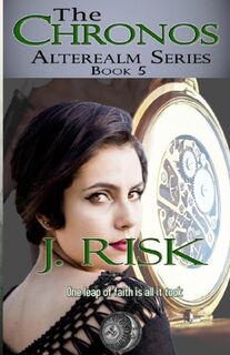 The Chronos - J. Risk (ISBN 9781777438753)