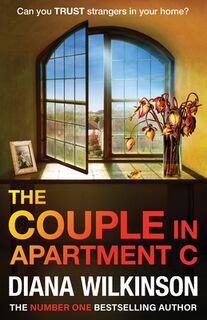 The Couple in Apartment C - Diana Wilkinson (ISBN 9781837510108)
