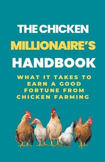The Chicken Millionaire's Handbook - Rachael B (ISBN 9798223588122)