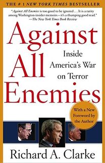 Against All Enemies - Richard Clarke (ISBN 9780743260459)