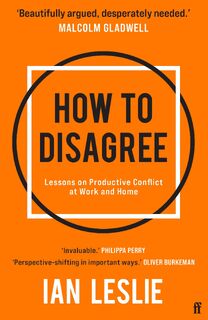 How to Disagree - Ian Leslie (ISBN 9780571374663)