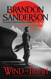 Wind and Truth - Brandon Sanderson (ISBN 9781399601313)