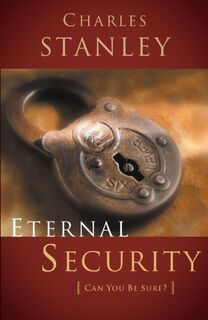 Eternal Security - Charles F. Stanley (ISBN 9780785264170)