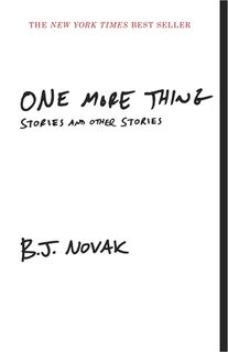 1 MORE THING - B. J. Novak (ISBN 9780804169783)