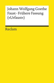 Faust - Frühere Fassung ("Urfaust") - Johann Wolfgang Goethe (ISBN 9783150195949)