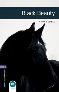 Oxford Bookworms Library: Level 4: Black Beauty - Anna Sewell, John Escott (ISBN 9780194791663)