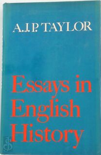 Essays in English History - Alan John Percivale Taylor (ISBN 9780241894309)