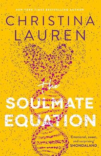 The Soulmate Equation - Christina Lauren (ISBN 9780349426907)