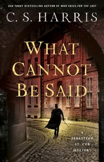What Cannot Be Said - C.S. Harris (ISBN 9780593639207)
