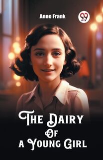 The Dairy Of a Young Girl (Edition2023) - Anne Frank (ISBN 9789362764287)