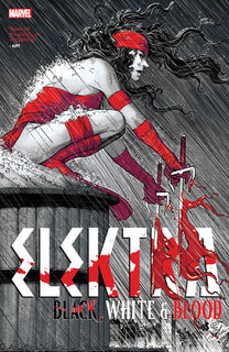 Elektra: Black, White & Blood - Charles Soule, Leonardo Romero, Declan Shalvey (ISBN 9781302932695)