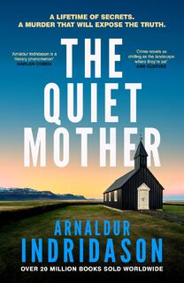 The Quiet Mother - Arnaldur Indridason (ISBN 9781787304635)
