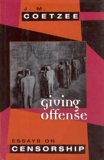 Giving Offense - J. M. Coetzee (ISBN 9780226111766)