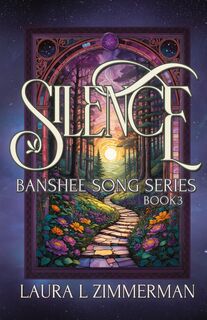 Silence - Laura L. Zimmerman (ISBN 9798991495820)