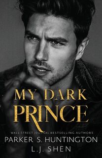 My Dark Prince - Parker S. Huntington, L. J. Shen (ISBN 9781950209200)