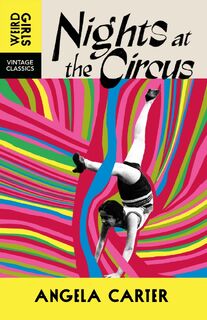 Nights at the Circus - Angela Carter (ISBN 9781529955606)