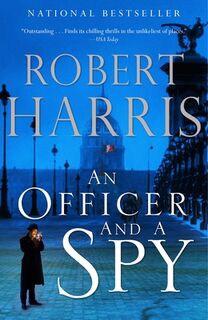 OFFICER & A SPY - Robert Harris (ISBN 9780345804853)