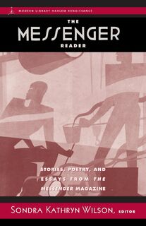 The Messenger Reader - Paul Robeson, Zora Neale Hurston, Wallace Thurman, Dorothy West (ISBN 9780375755392)