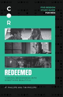 Redeemed Bible Study Guide - RT Phillips, Tim Phillips (ISBN 9780310131618)