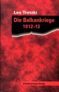 Die Balkankriege 1912/13 - Leo Trotzki (ISBN 9783886340651)