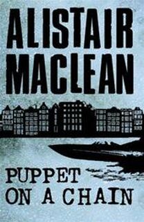 Puppet on a Chain - Alistair Maclean (ISBN 9780006157519)