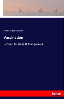 Vaccination - Alfred Russel Wallace (ISBN 9783337565039)