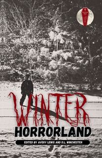 Winter Horrorland - Kathleen Palm (ISBN 9781966387015)