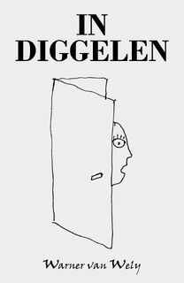 In Diggelen - Warner Van Wely (ISBN 9789493366480)