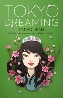 Tokyo Dreaming - Emiko Jean (ISBN 9781250820549)