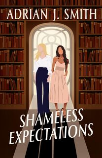 Shameless Expectations - Adrian J. Smith (ISBN 9781960221247)