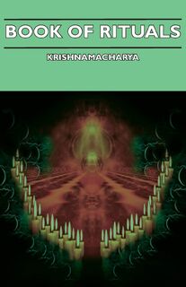 Book of Rituals - Krishnamacharya (ISBN 9781406736557)